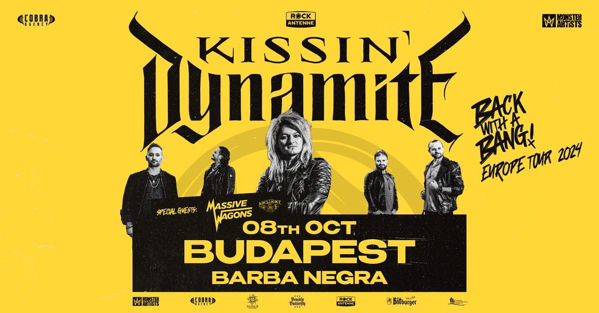 Kissin\u2019 Dynamite I Back With A Bang \u2013 Europe Tour 2024 I Barba Negra