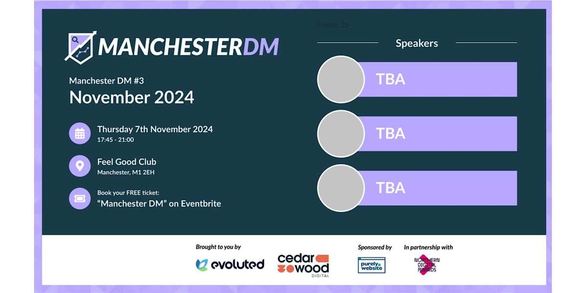 Manchester DM #3 - Digital Marketing Event