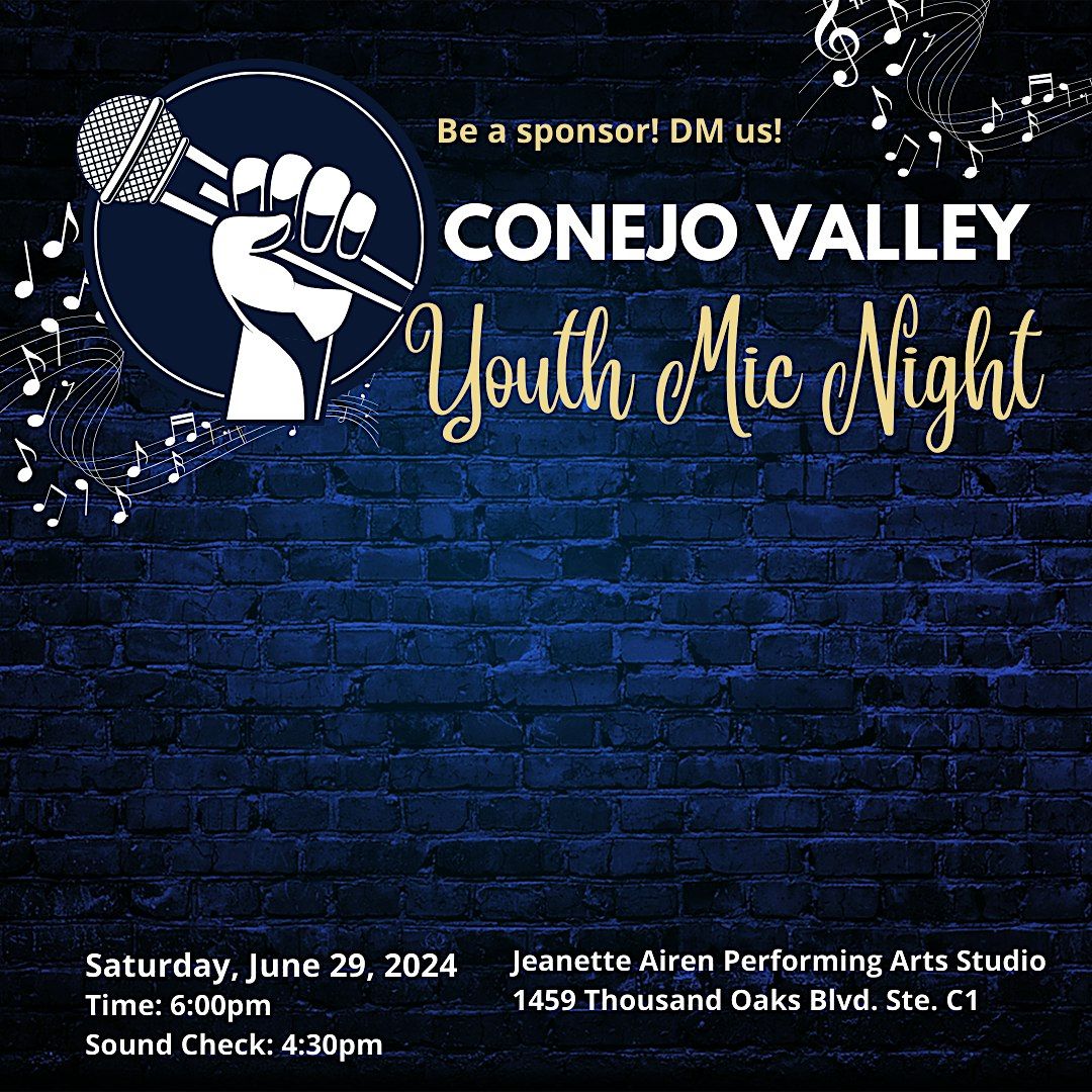 September 2024 Conejo Valley Youth Mic Night!