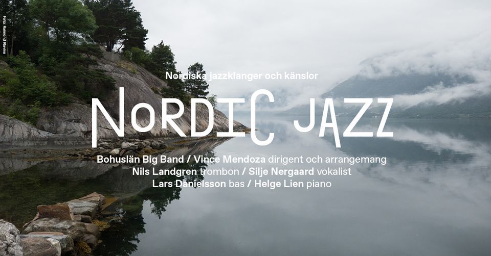 Bohusl\u00e4n Big Band, Vince Mendoza, Nils Landgren m.fl