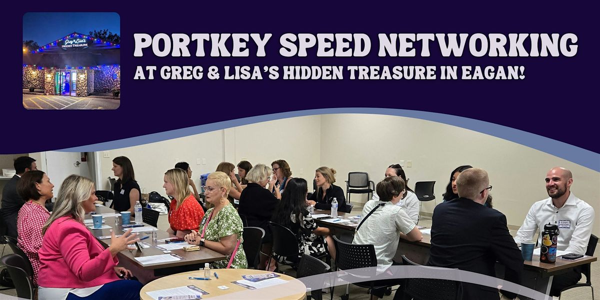 Portkey's Professional Speed Networking for Business Owners\/Professionals!