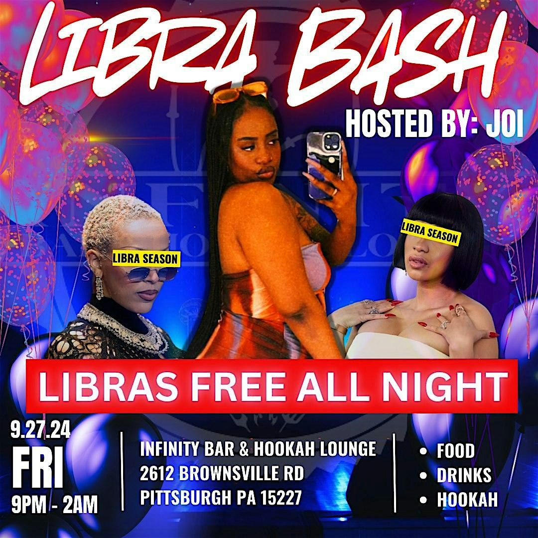 Libra Bash @ Infinity