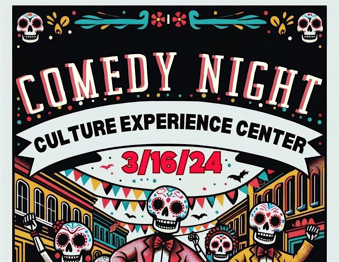 Comedy @ The Culture Experience Center