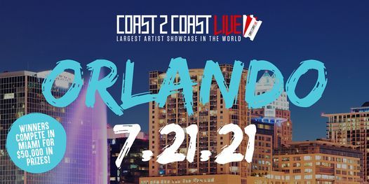 Coast 2 Coast LIVE Showcase Orlando - Artists Win $50K In Prizes