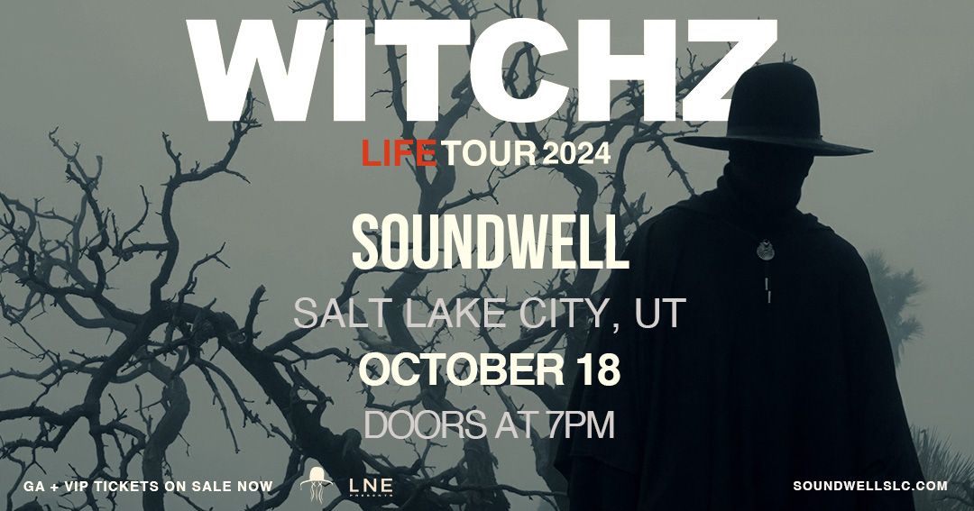 WITCHZ - Life Tour 2024 at Soundwell