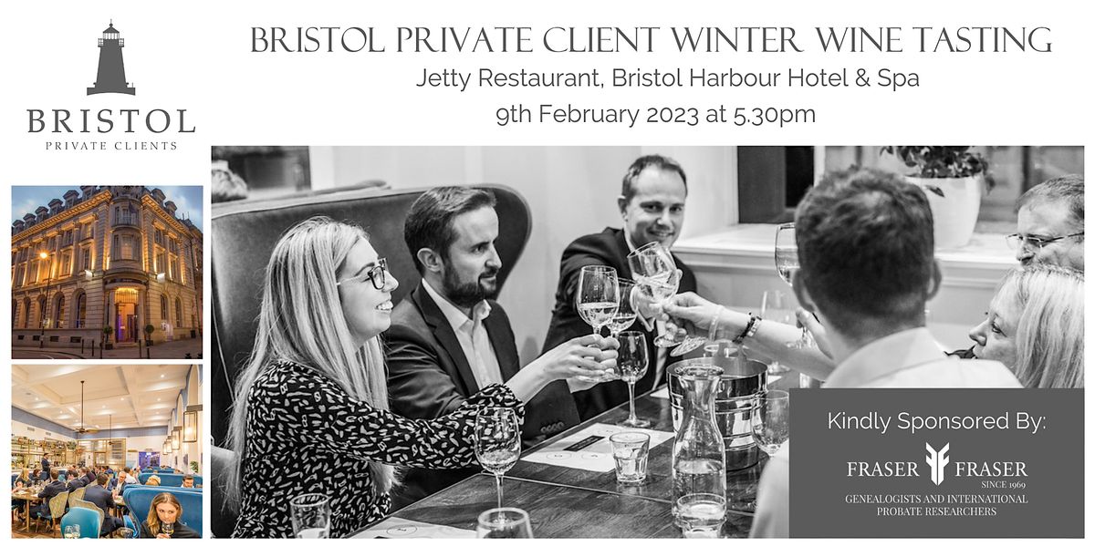 Bristol Private Clients - Winter Wine Tasting 2023