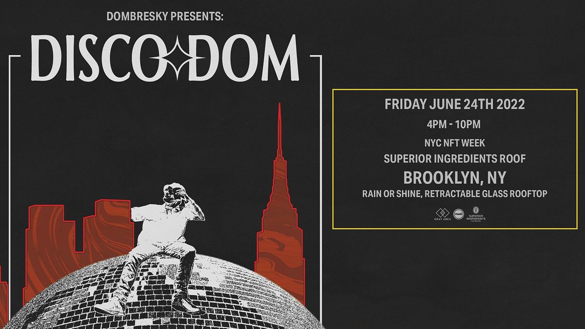 Dombresky presents DiscoDom on The Roof at Superior Ingredients