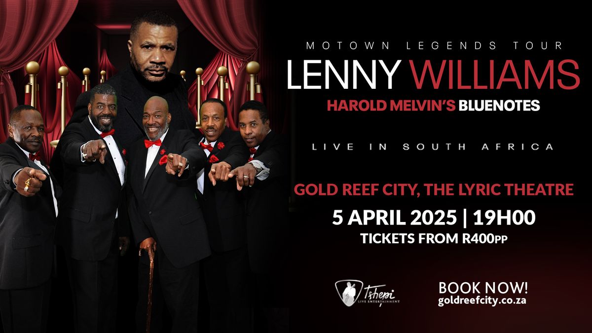 Mo Town Legends Tour - Lenny Williams with Harold Melvin's Bluenotes