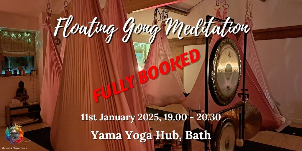 Fully Booked ~ Floating Gong Meditation