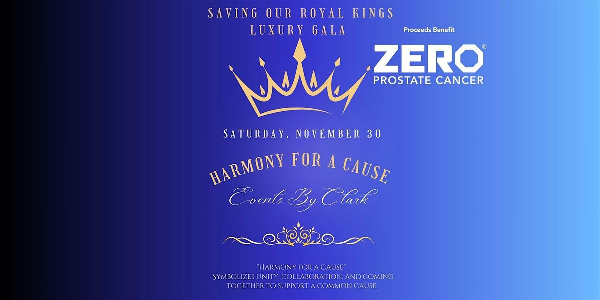 Saving Our Royal Kings Luxury Gala