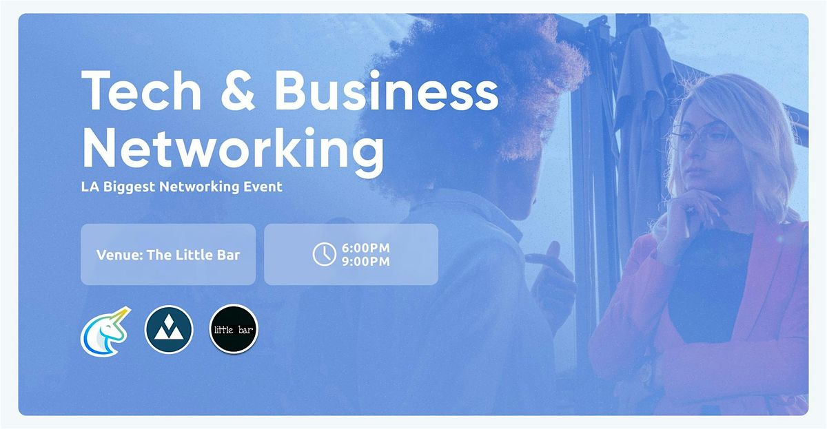 Business & Tech Networking Los Angeles