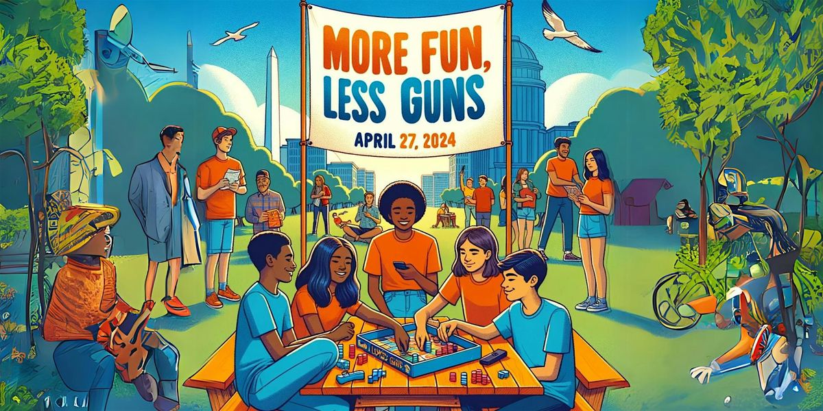 MORE Fun, Less Guns: A Family Day of Learning and Play