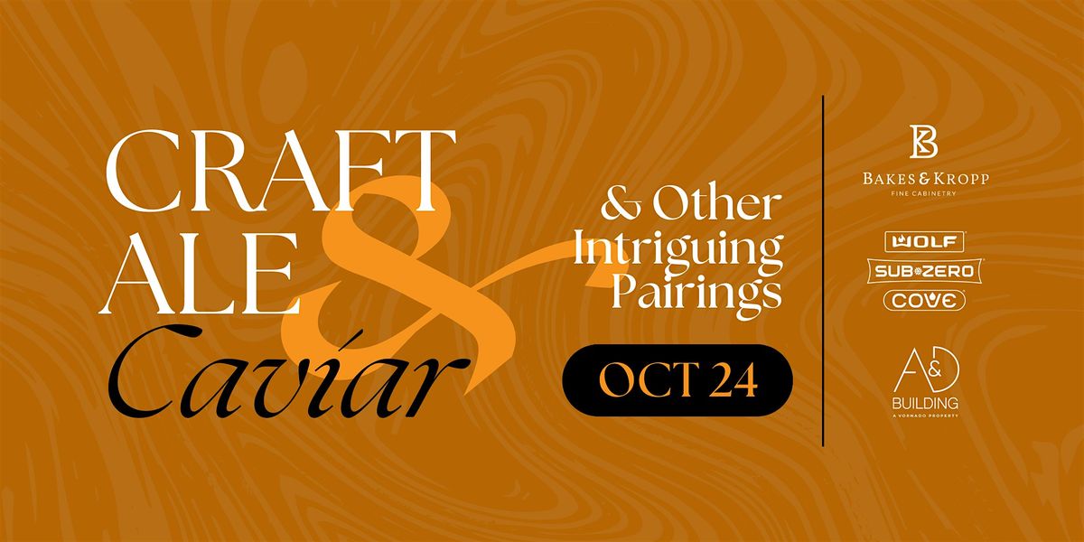 Craft Ale & Caviar, A&D Building, New York, 24 October 2024