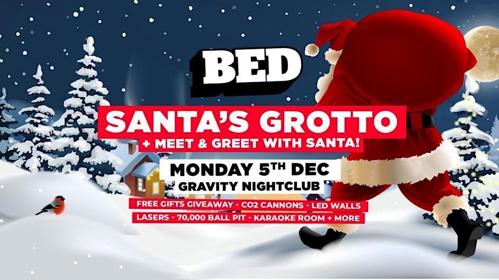 BED: Santa's Grotto: Meet & Greet!