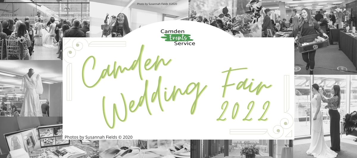 Camden Wedding Fair 2022