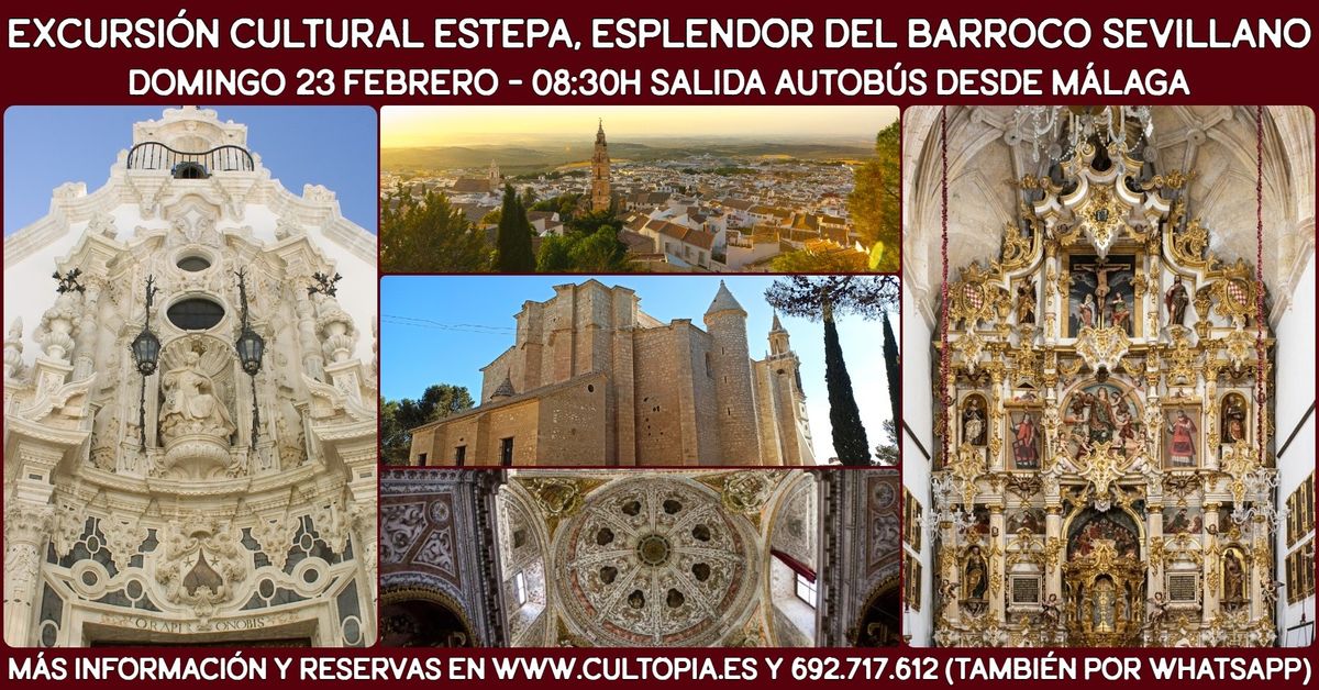 Excursi\u00f3n cultural Estepa, esplendor del barroco sevillano