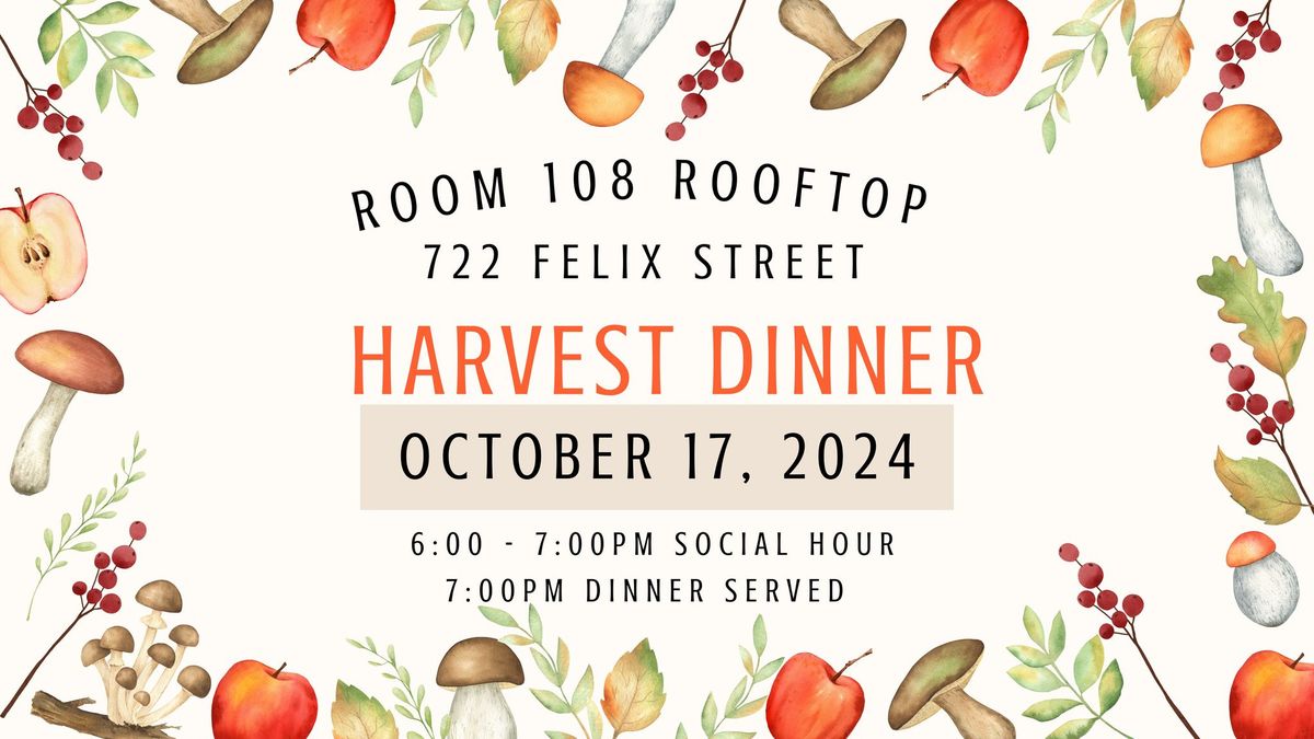 Harvest Dinner at Room 108