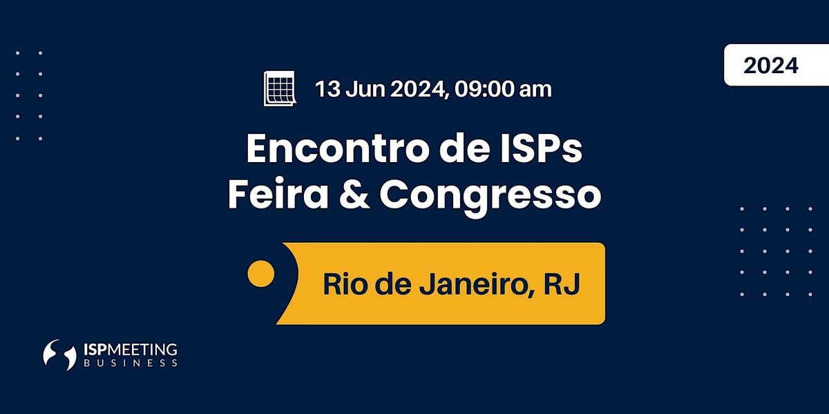 ISP Meeting | Rio de Janeiro, RJ