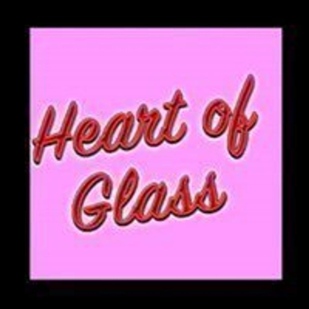 Heart of Glass *HALLOWE'EN SPECIAL*