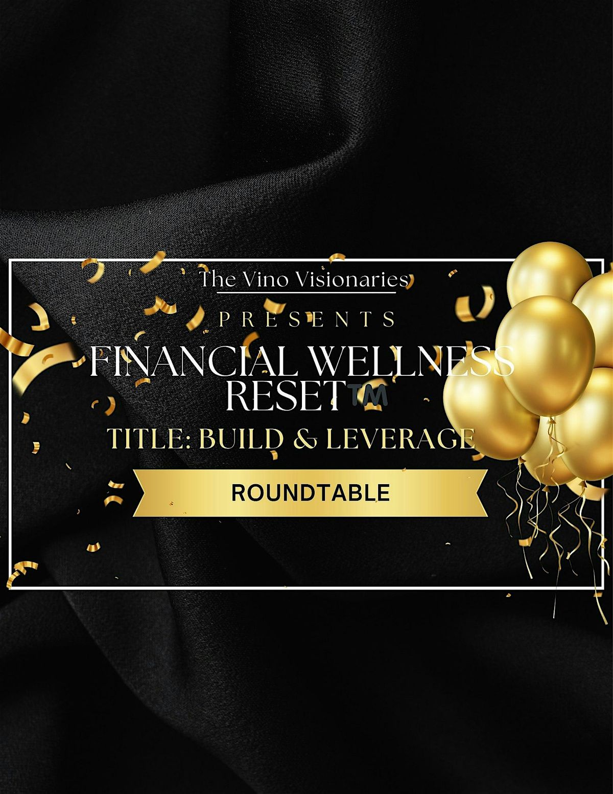 FINANCIAL WELLNESS RESET ROUNDTABLE