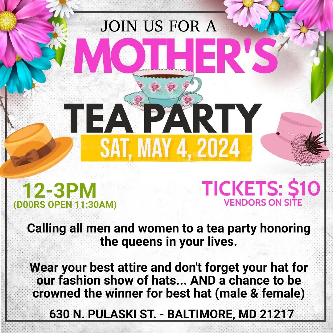 Pre Mother's Day Tea Party