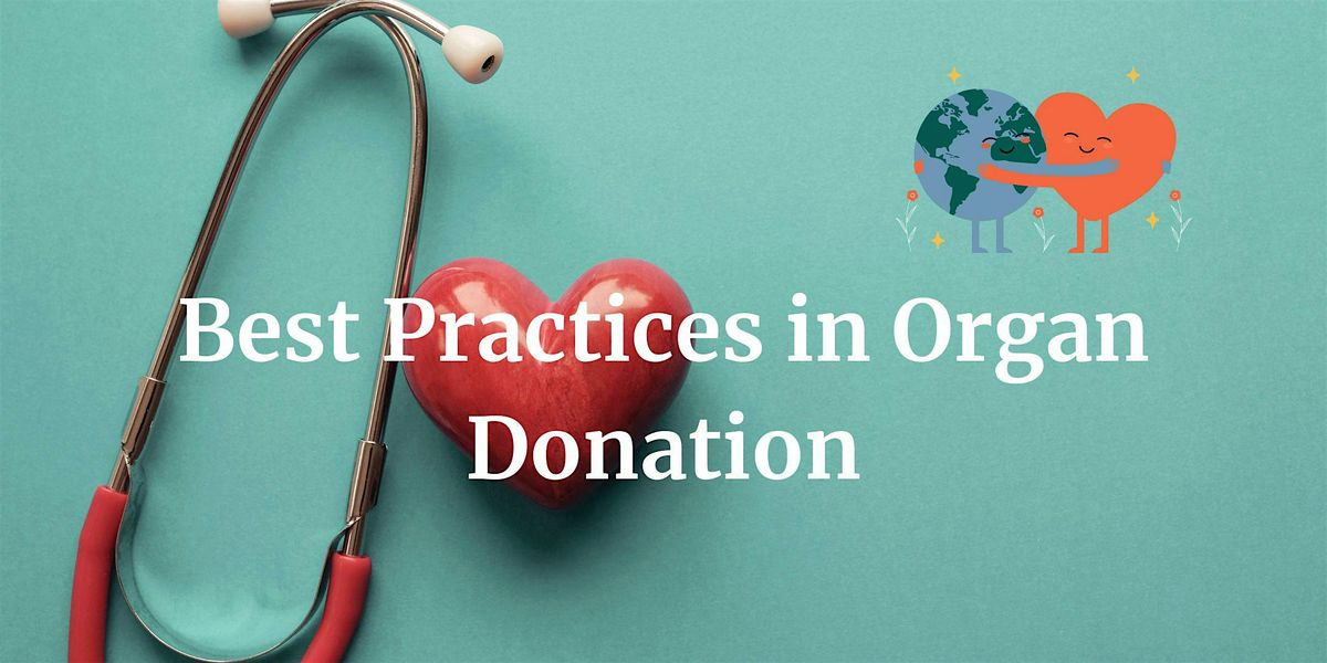 Best Practices in Organ Donation Class