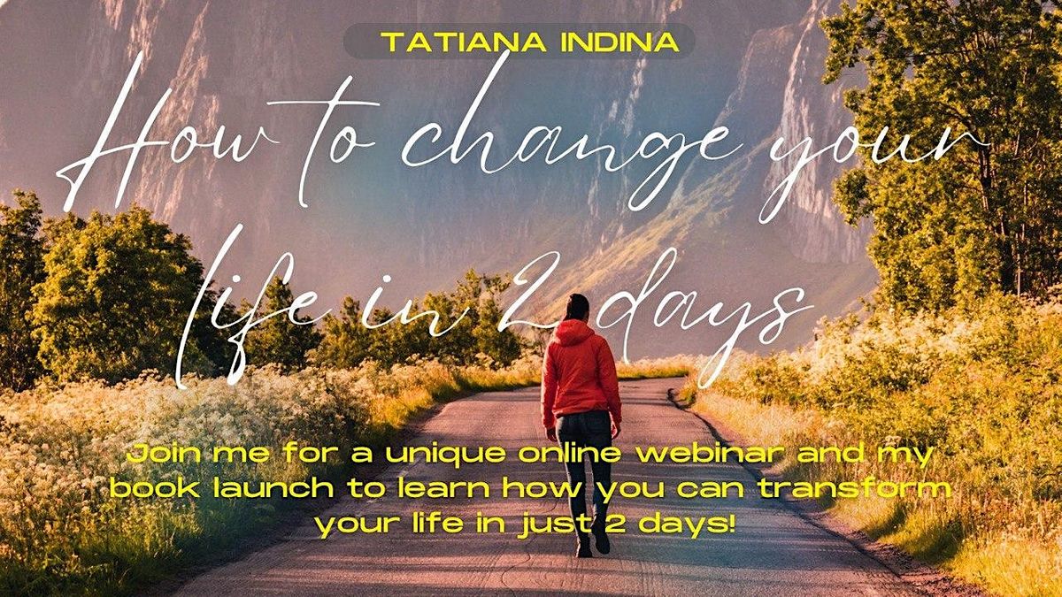 How To Change Your Life & Reach Your Any Goal in 2 Days (Online Workshop)