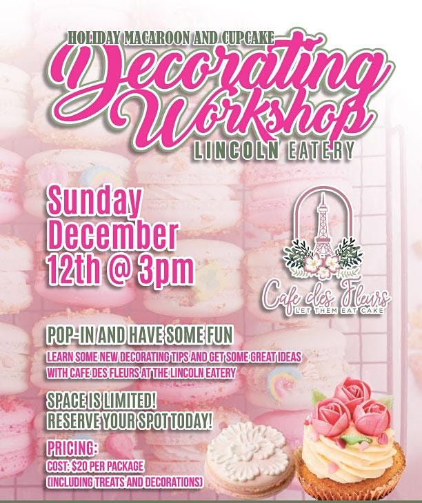 Holiday Macaroon and Cupcake Decorating Workshop