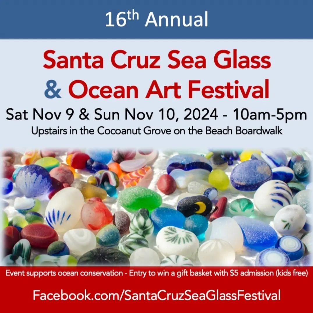 Santa Cruz Sea Glass & Ocean Arts Festival