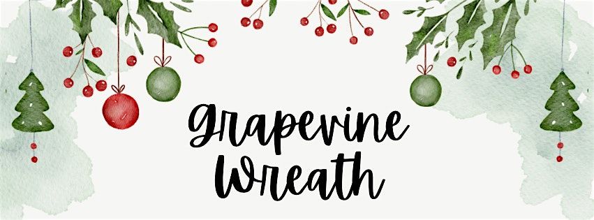 Grapevine Wreath Class