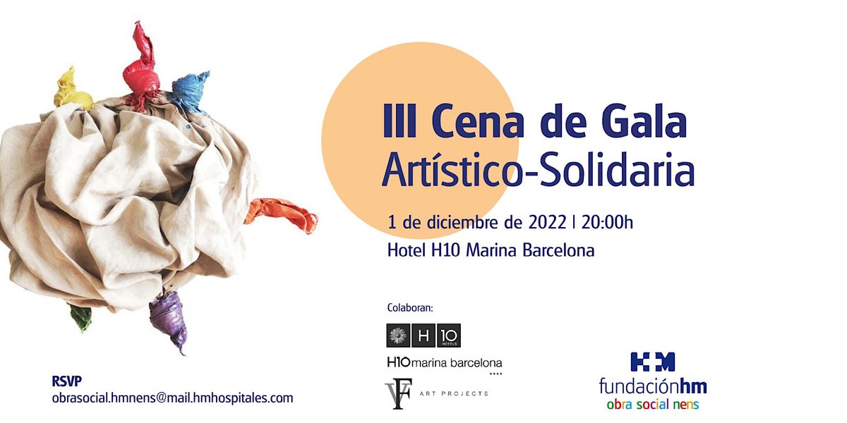 III Cena  Art\u00edstico-Solidaria de la Fundaci\u00f3n HM Obra Social Nens (MESA)