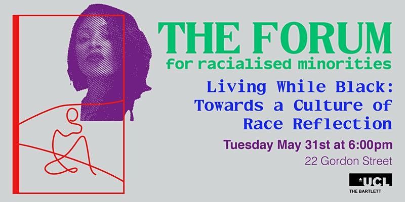 The Forum for Racialized Minorities - Living While Black