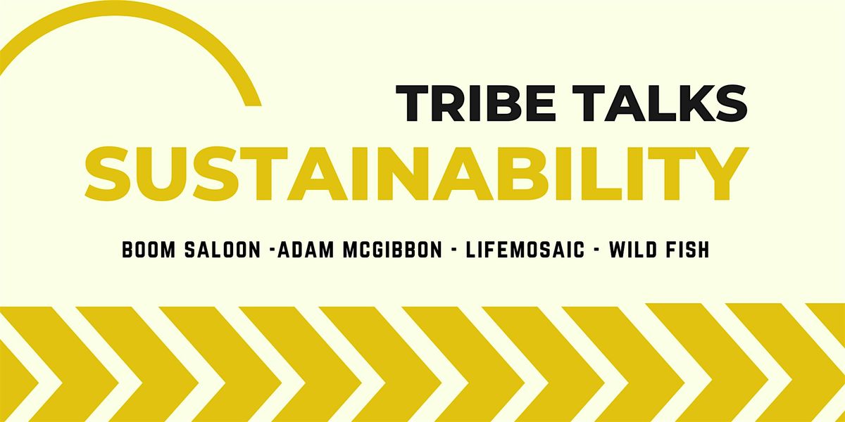 Tribe Talks Sustainability with Adam McGibbon