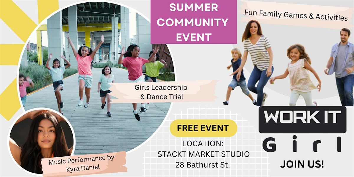 WORK IT GIRL COMMUNITY SUMMER EVENT