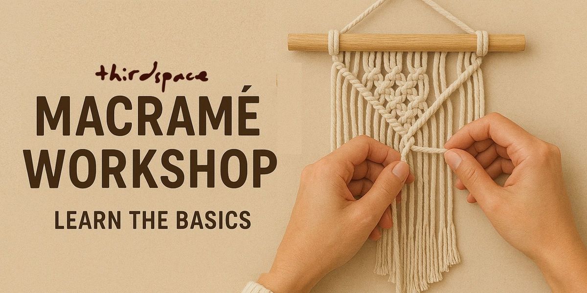 Macrame Workshop