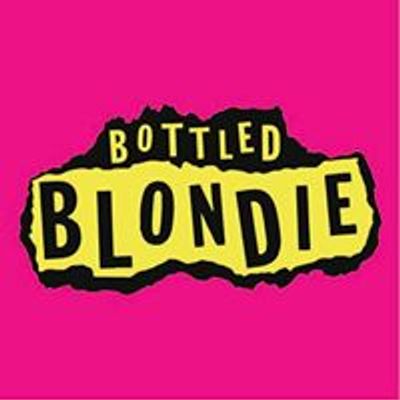 Bottled Blondie - Blondie Tribute Band