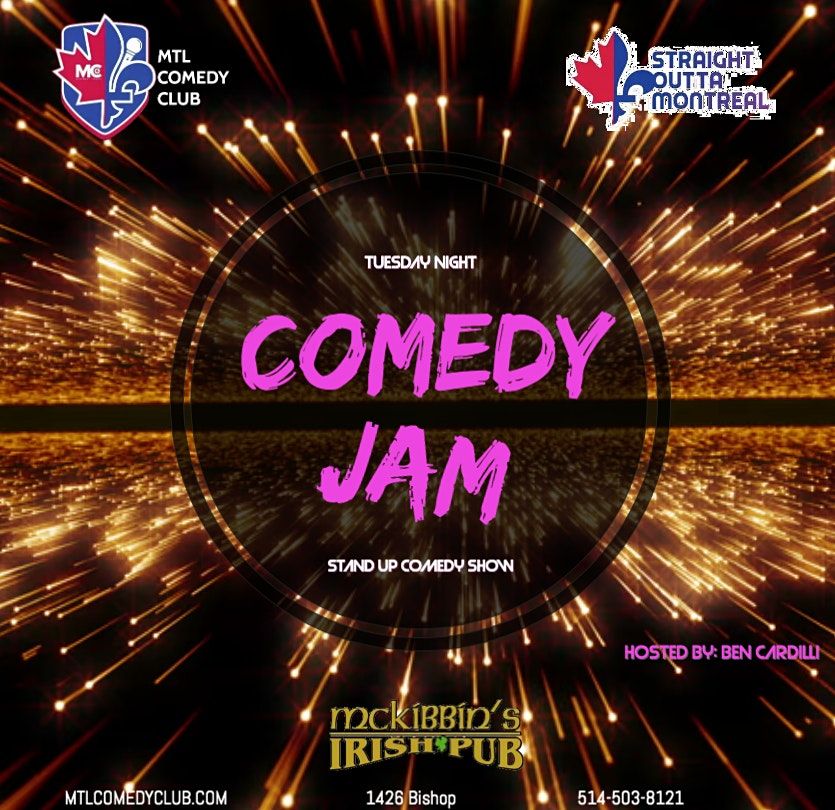 Comedy Jam ( Stand-Up Comedy ) MTLCOMEDYCLUB