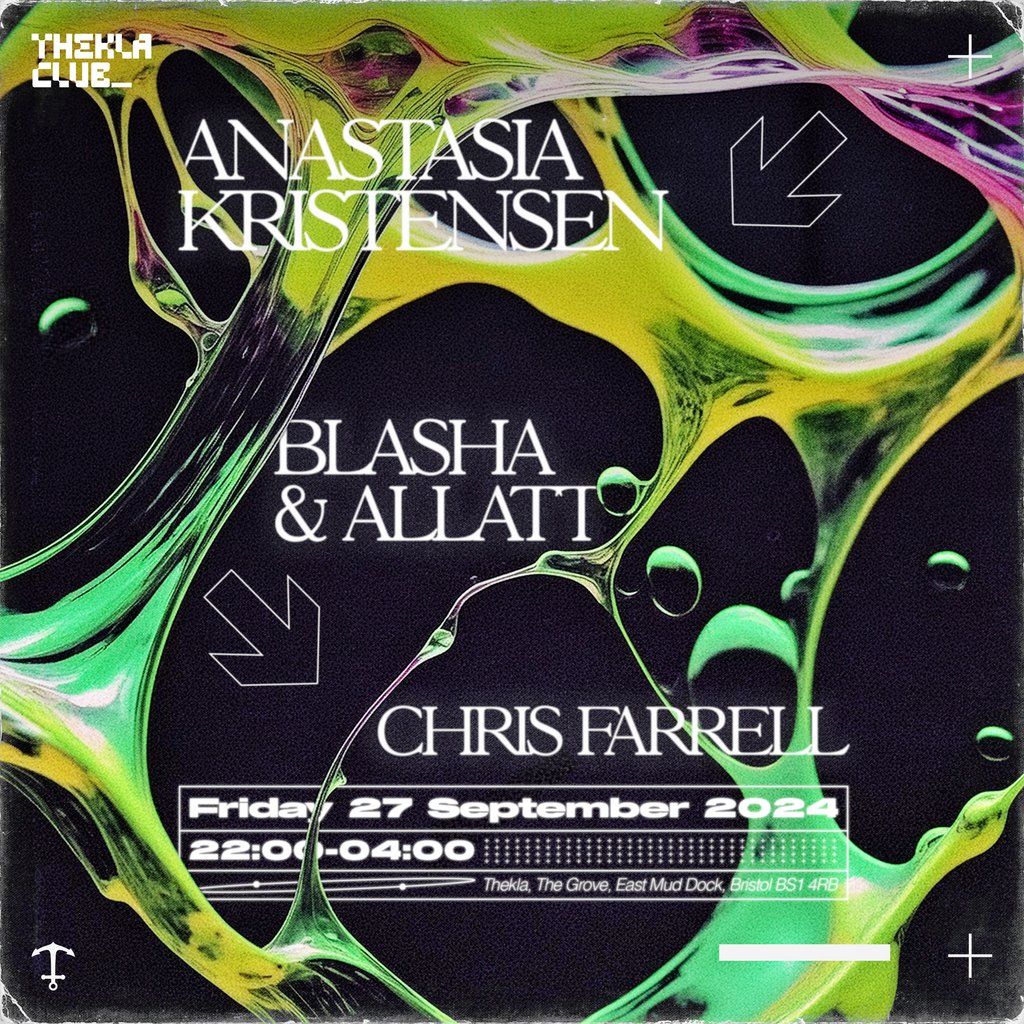 Thekla presents: Anastasia Kristensen + Blasha & Allatt ++