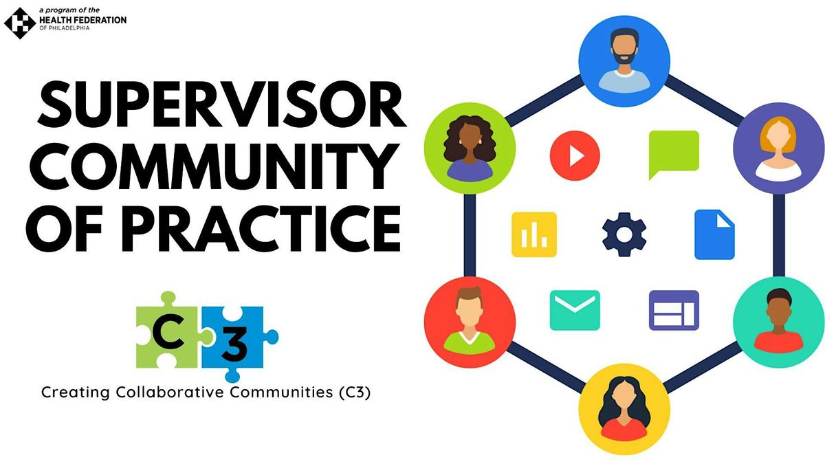 Supervisor Community of Practice In-Person!