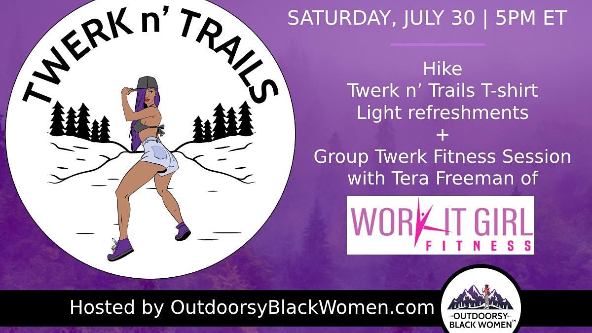 Outdoorsy Black Women Presents: Twerk n\u2019 Trails \u2013 Atlanta