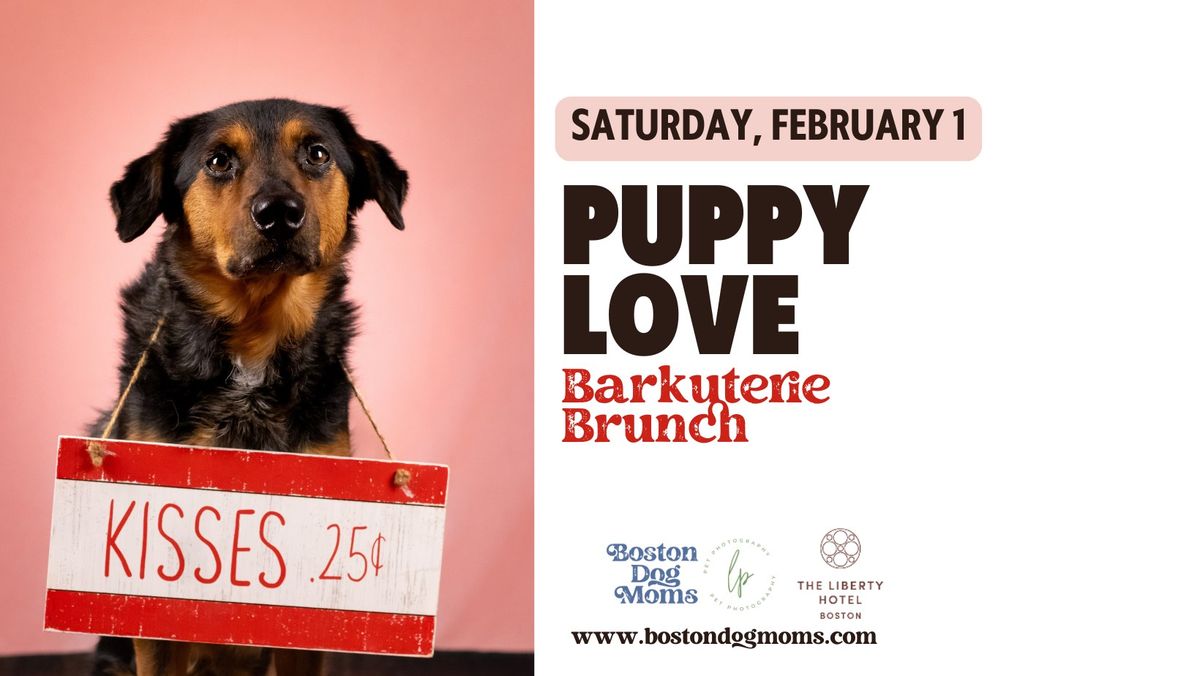 Puppy Love: Barkuterie Brunch | Kick off the season of love with your doggo.