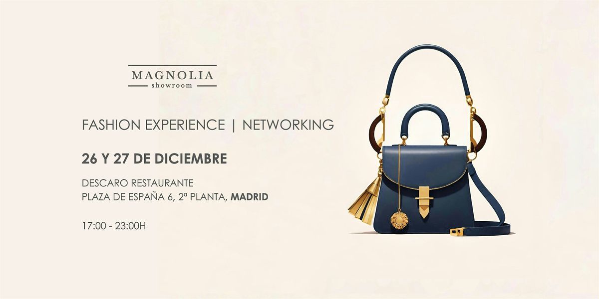 Fashion Experience  - MAGNOLIA SHOWROOM - Navidad