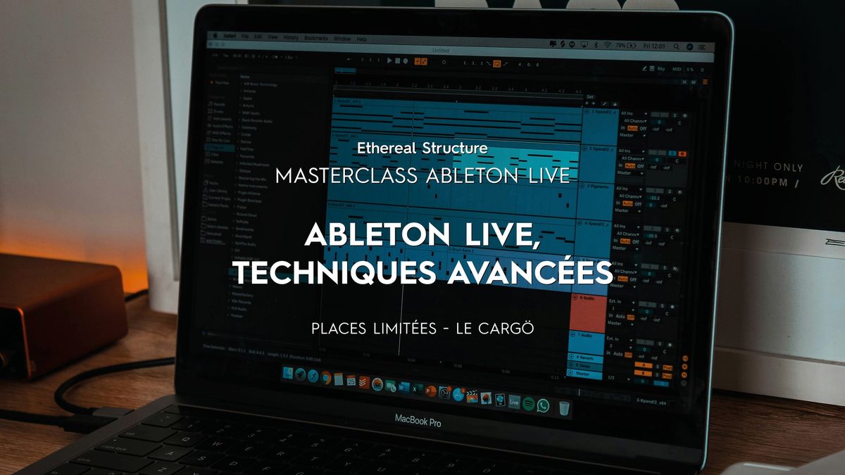 Masterclass Ableton Live : Techniques avanc\u00e9es