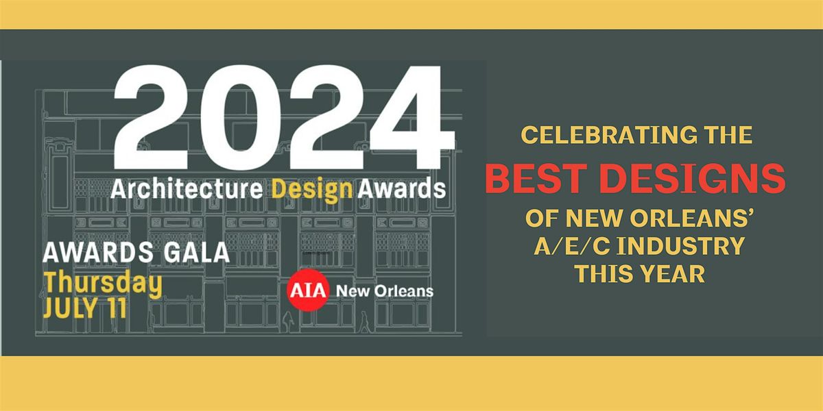 AIA New Orleans Design Awards