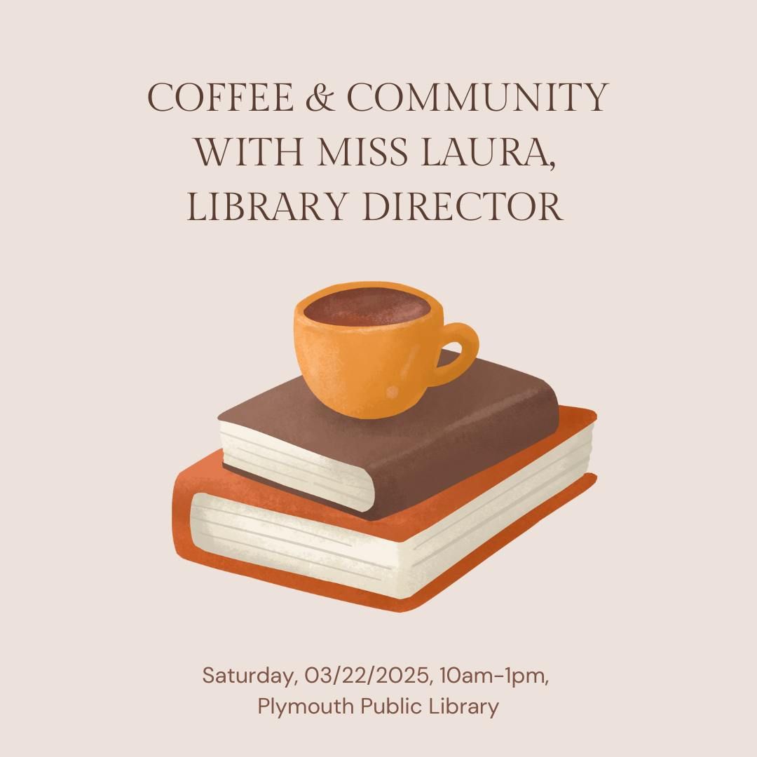 Coffee & Community with Miss Laura 