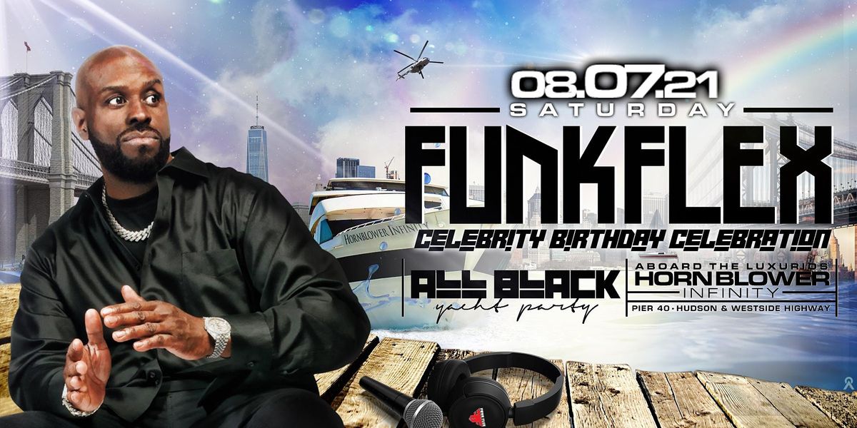 Funk Flex All Black Yacht Party