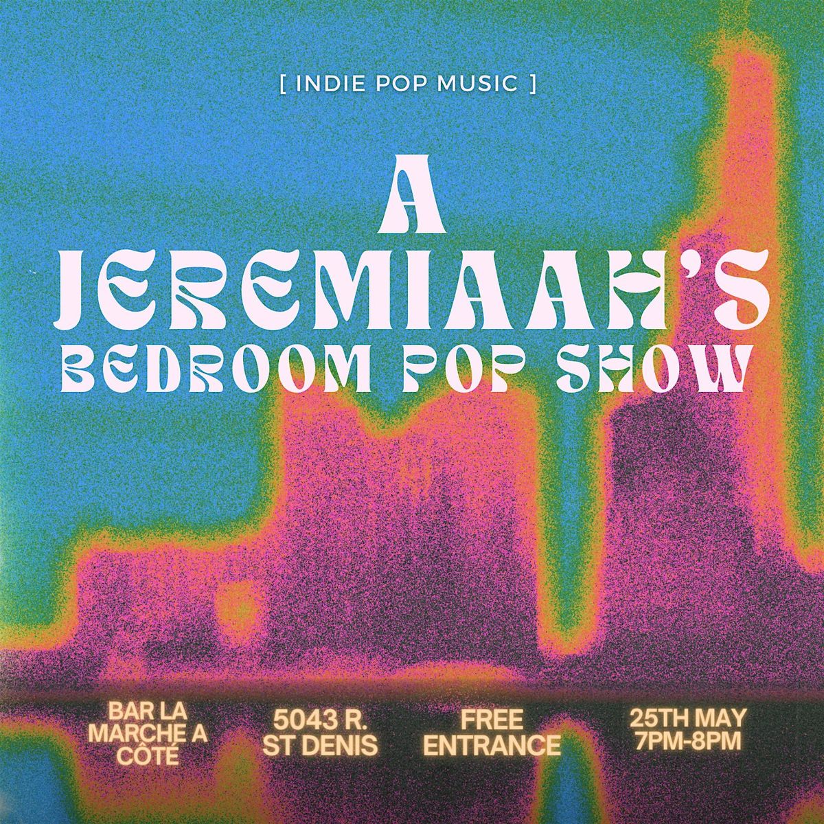 A Jeremiaah's Bedroom Pop Show