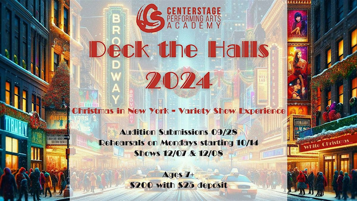 SUNDAY, DECEMBER, 8TH 2:00 PM - DECK THE HALLS 2024