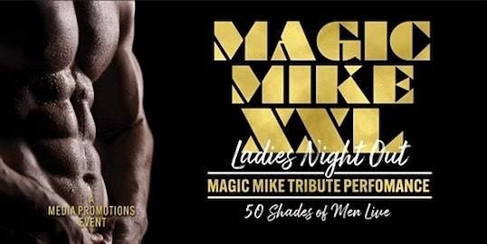 Ladies Night Out Party With Magic Mike Tribute Show