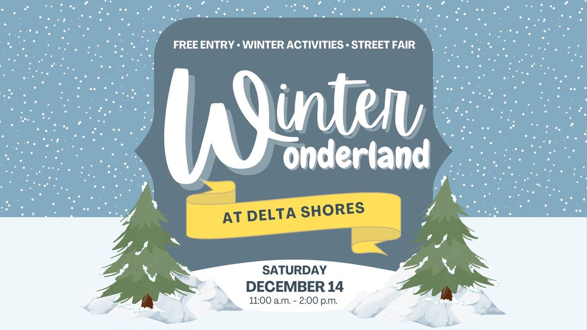 Winter Wonderland at Delta Shores